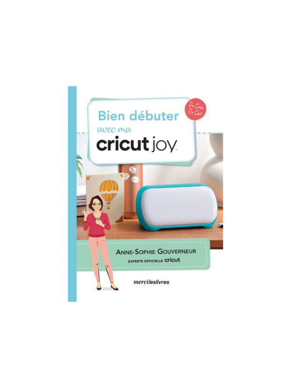 Book FR – Getting started with my Cricut JOY